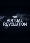 Virtual Revolution – Wie das Web unser Leben verändert